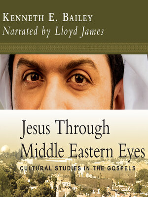 cover image of Jesus Through Middle Eastern Eyes